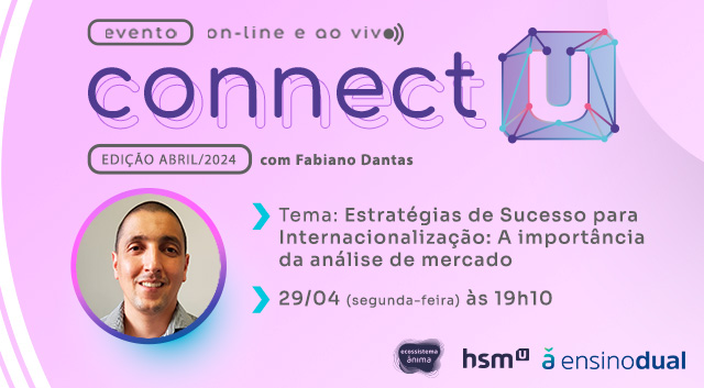 Connect U: evento trará insights valiosos sobre Internacionalização